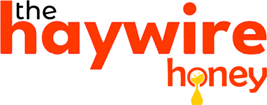 The Haywire Honey