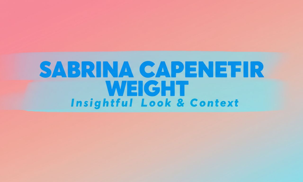 sabrina carpenter weightc